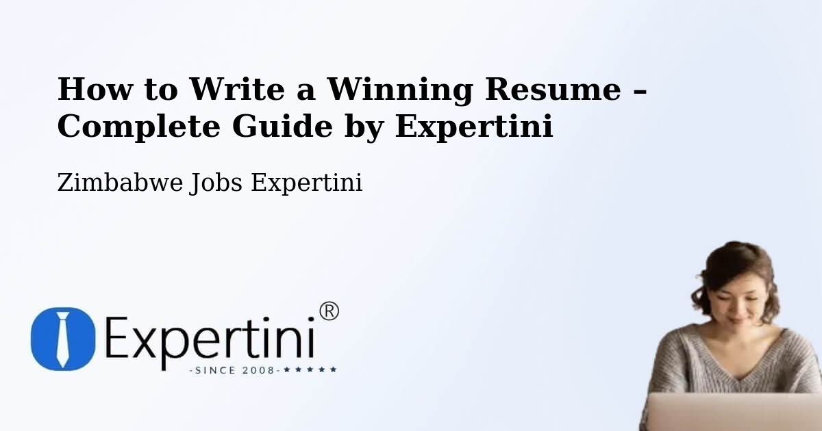 Resume Writing Guide for Job Seekers – Chipinge - Chipinge, Zimbabwe Jobs Expertini