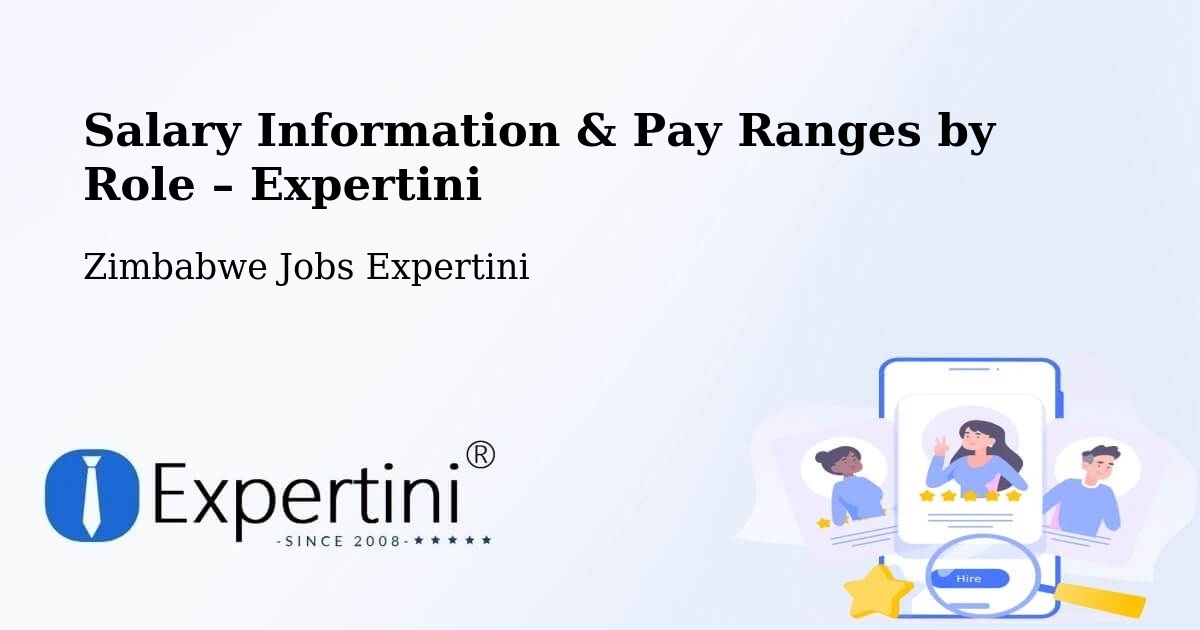 Salary Information & Pay Ranges – Chipinge - Chipinge, Zimbabwe Jobs Expertini